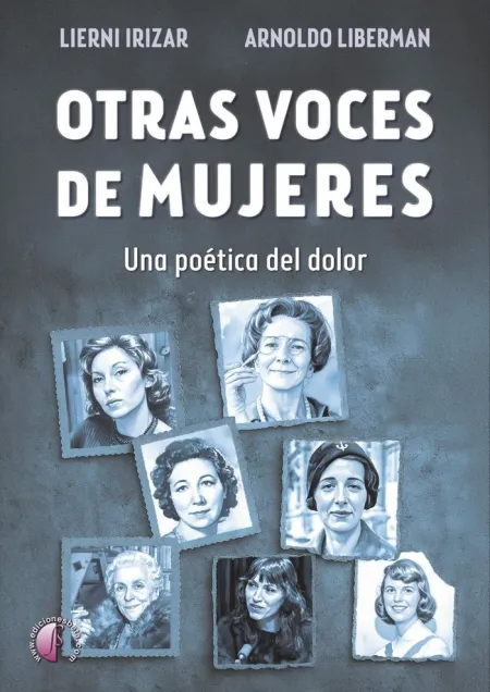 Otras Voces de Mujeres - una Poetica del Dolor