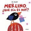 MERLINO, ¿QUE DIA ES HOY?