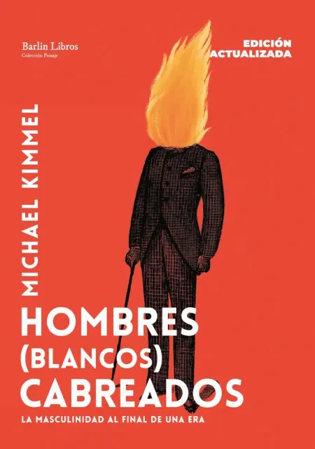 Hombres (Blancos) Cabreados [Edición Actualizada]