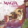 MAGIA COTIDIANA. COLOREA: FANTASIA COSY
