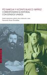 PÍO BAROJA Y VICENTE BLASCO IBÁÑEZ: