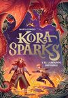 KORA SPARKS 2. Y EL LABERINTO IMPOSIBLE