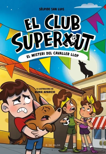 Club Superxut 6 - el Cavaller Llop
