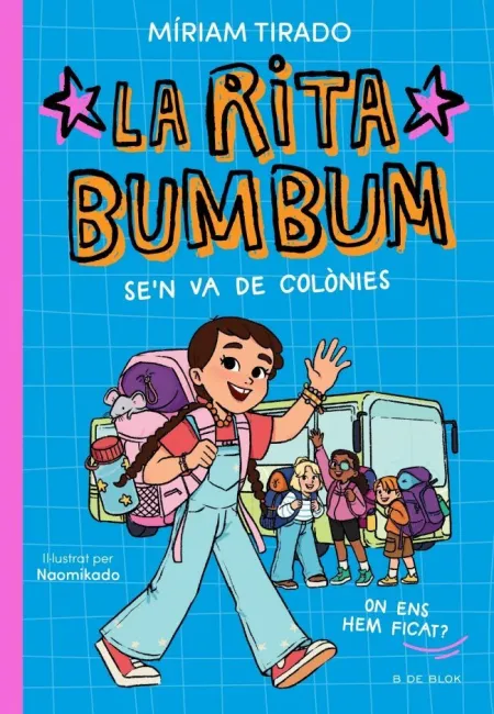Rita Bumbum 3 - la Rita Bumbum Se'n Va de Colònies
