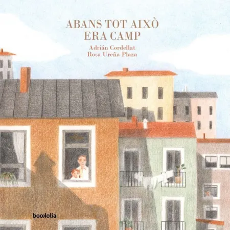 Abans Tot Aixo Era Camp - Cat