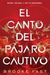 CANTO DEL PAJARO CAUTIVO, EL