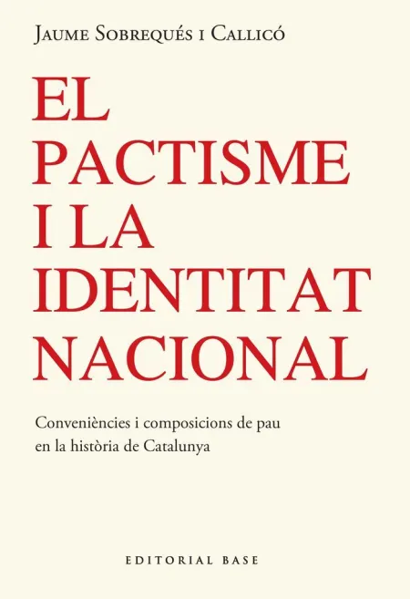 Pactisme I Identitat Nacional