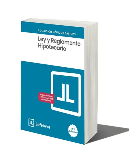 Ley y Reglamento Hipotecario 12ª Edc.