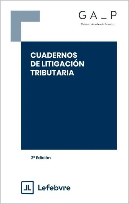 Cuadernos de Litigación Tributaria 2ª Edición
