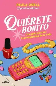 Quiérete Bonito