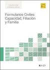 FORMULARIOS CIVILES: CAPACIDAD, FILIACIÓN Y FAMILIA