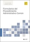 FORMULARIOS DEL PROCEDIMIENTO ADMINISTRATIVO COMÚN