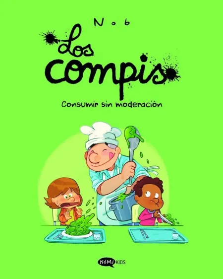 Los Compis 3 Consumir sin Moderación