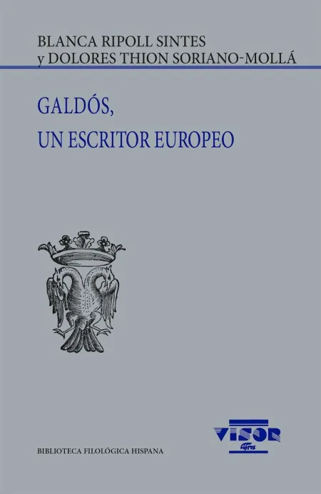 Galdós, un Escritor Europeo
