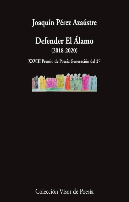 Defender el Alamo (2018-2020)
