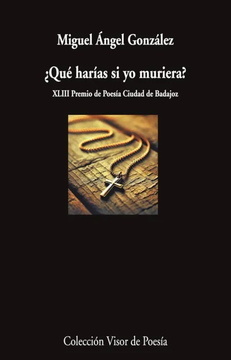 ¿Qué Harías si yo Muriera?
