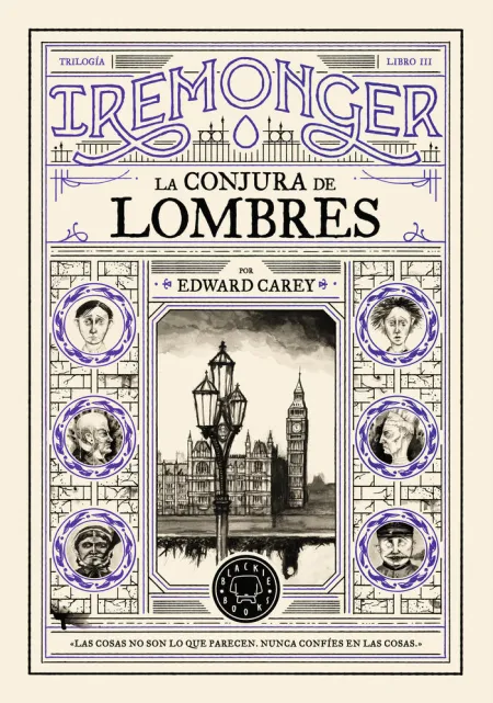 Trilogía Iremonger 3. La Conjura de Lombres