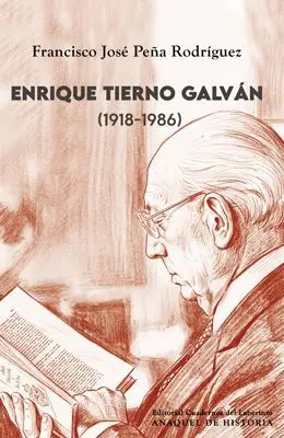 Enrique Tierno Galvan (1918-1986)