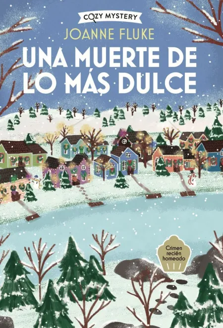 Muerte de lo Más Dulce, una