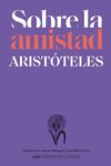 SOBRE LA AMISTAD SEGÚN ARISTÓTELES