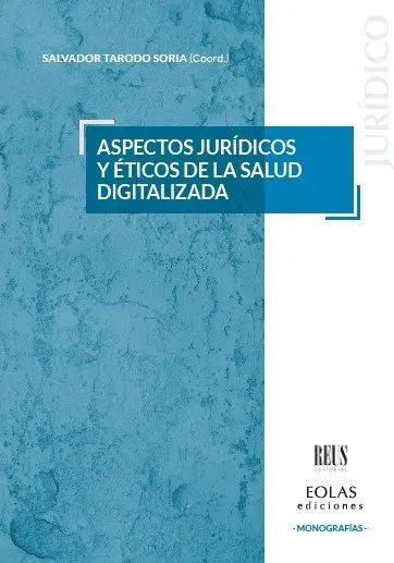 Aspectos Juridicos y Éticos de la Salud Digitaliza