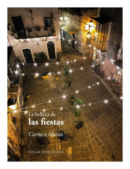 La Belleza de las Fiestas
