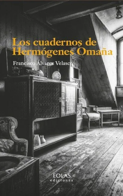 Los Cuadernos de Hermogenes Omaña