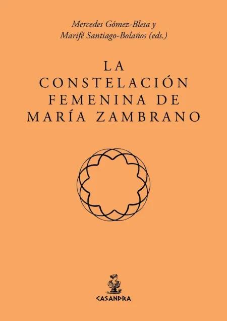 La Constelación Femenina de María Zambrano