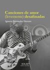 CANCIONES DE AMOR (LEVEMENTE) DESAFINADAS