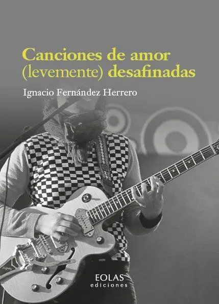 Canciones de Amor (Levemente) Desafinadas
