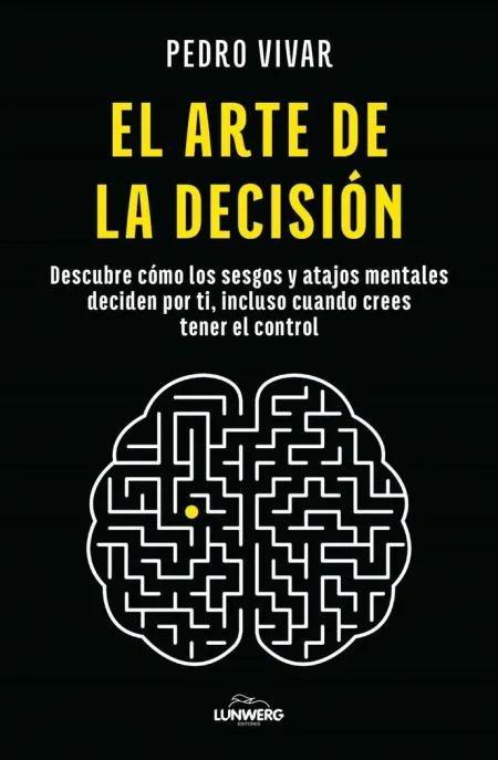 El Arte de la Decisión