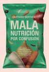 MALA NUTRICIÓN POR CONFUSIÓN