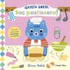 GATETA GRETA. SOC PASTISSERA!