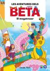 LES AVENTURES DELS BETA 4. EL MEGATRESOR