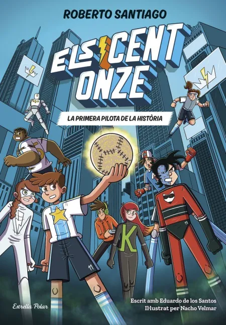 Els Cent Onze 2. La Primera Pilota de la Historia