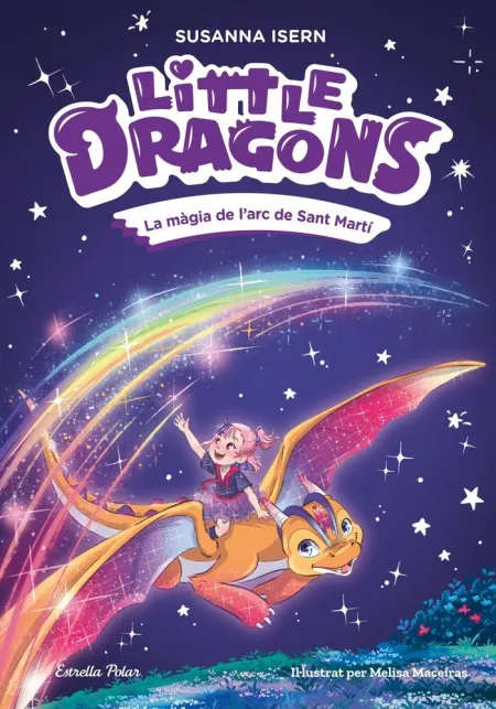 Little Dragons 7. La Magia de L'arc de Sant Marti