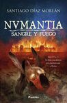 NUMANTIA. SANGRE Y FUEGO