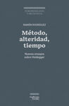 MÉTODO, ALTERIDAD, TIEMPO