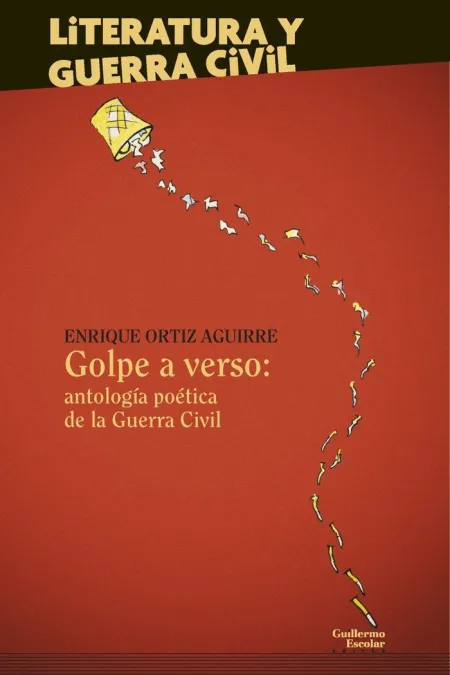 Golpe a Verso: Antología Poética de la Guerra Civil