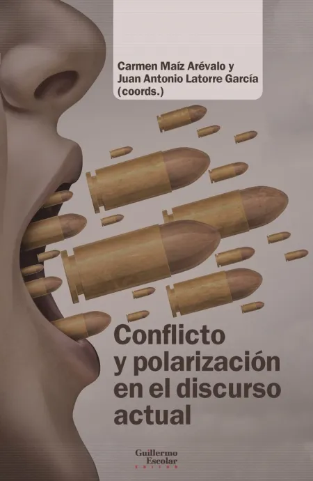 Conflicto y Polarización en el Discurso Actual