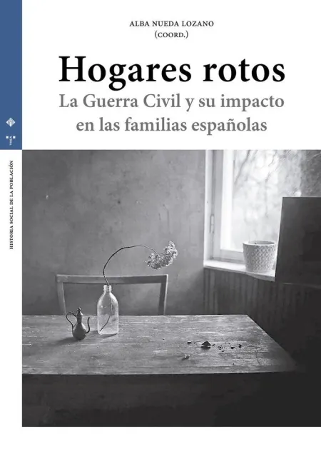 Hogares Rotos: la Guerra Civil y Su Impacto en las Familias Españolas