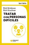 TRATAR CON PERSONAS DIFICILES. SOFT SKILLS
