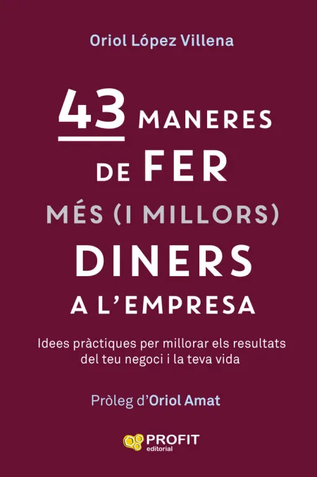 43 Maneres de Fer Més(I Millors) Diners a L'empresa