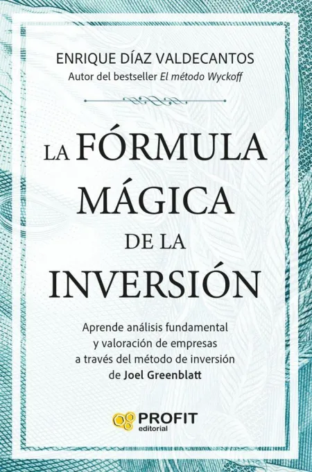 La Fórmula Mágica de la Inversión