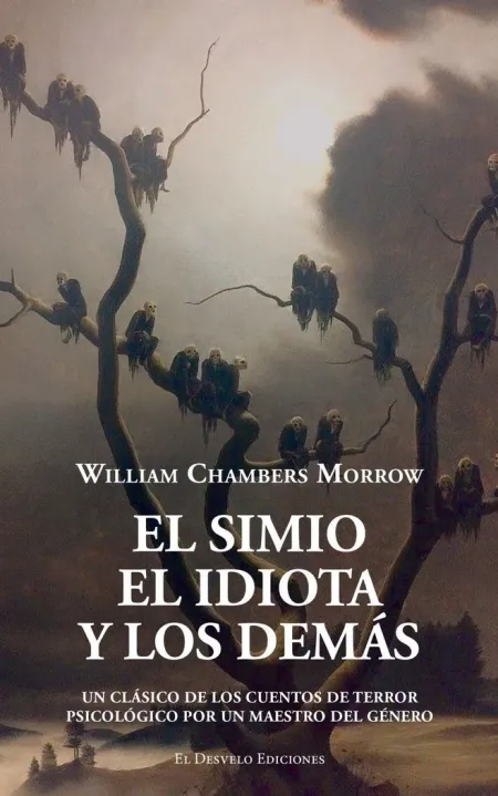 Simio, el Idiota y los Demás, el