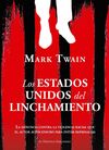 ESTADOS UNIDOS DEL LINCHAMIENTO, LOS