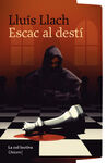 ESCAC AL DESTÍ