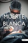 MUERTE BLANCA