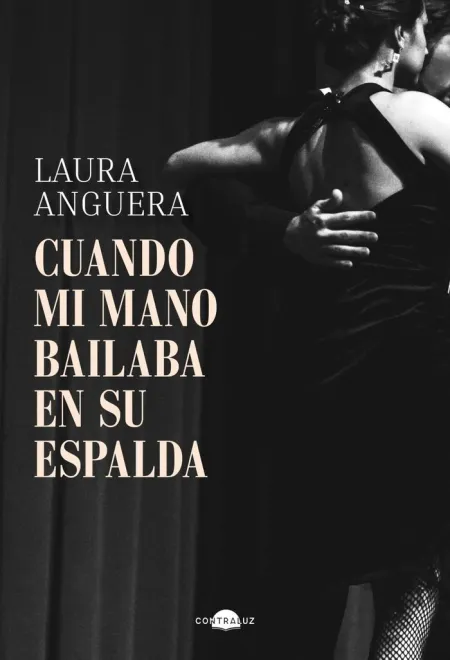 Cuando mi Mano Bailaba en Su Espalda
