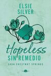 HOPELESS: SIN REMEDIO